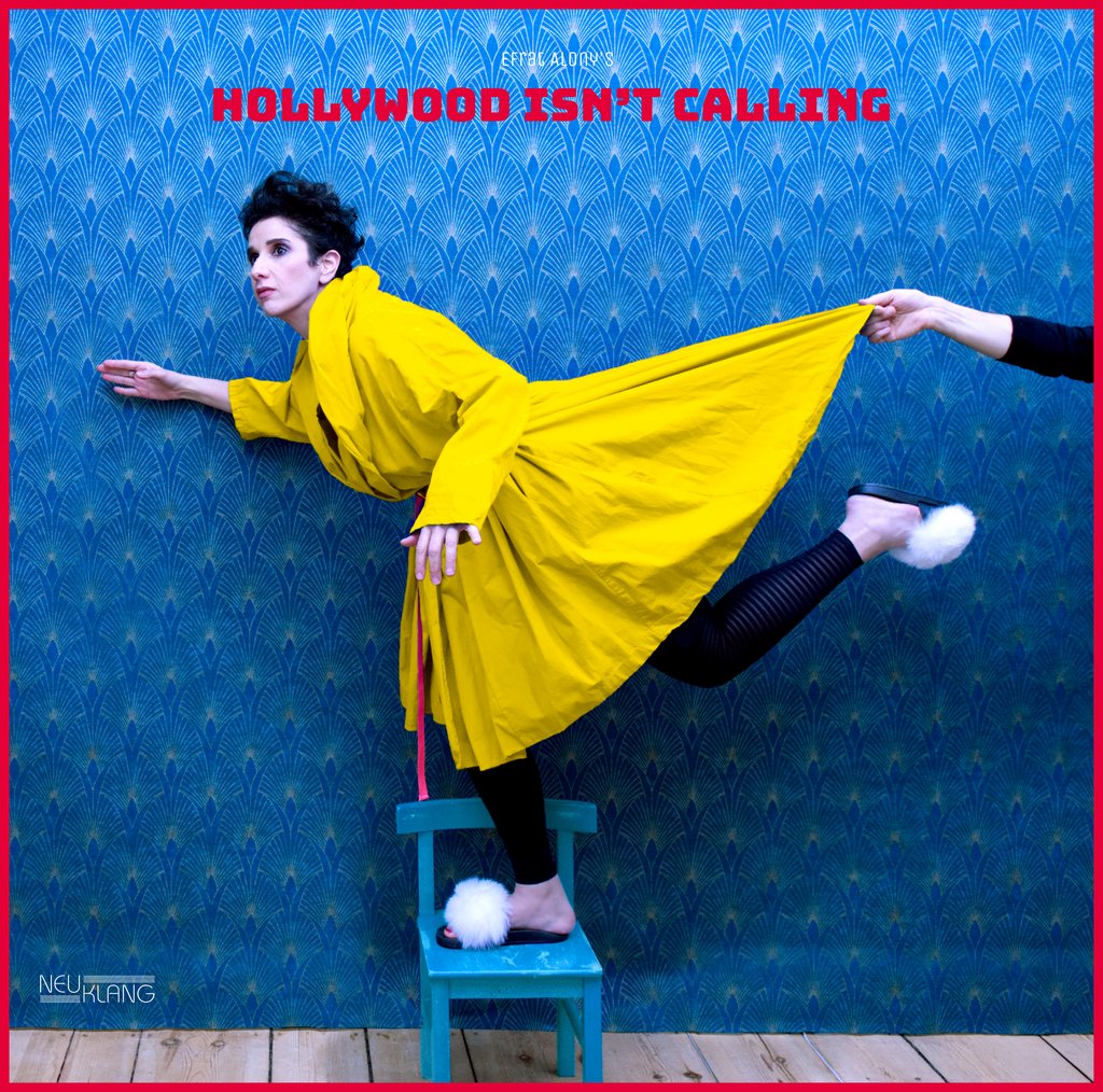 Efrat Alony's Hollywood isn't Calling